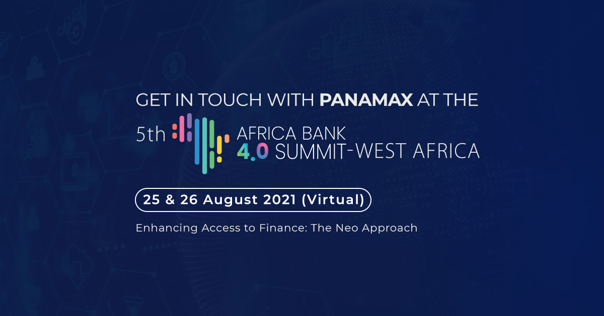 Connect With Panamax At The 5th Africa Bank 4.0 Summit – West Africa